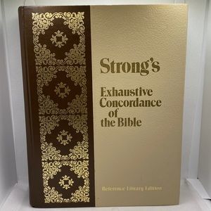 Strong’s Exhaustive Concordance of the Bible Reference Library Edition Hardcover